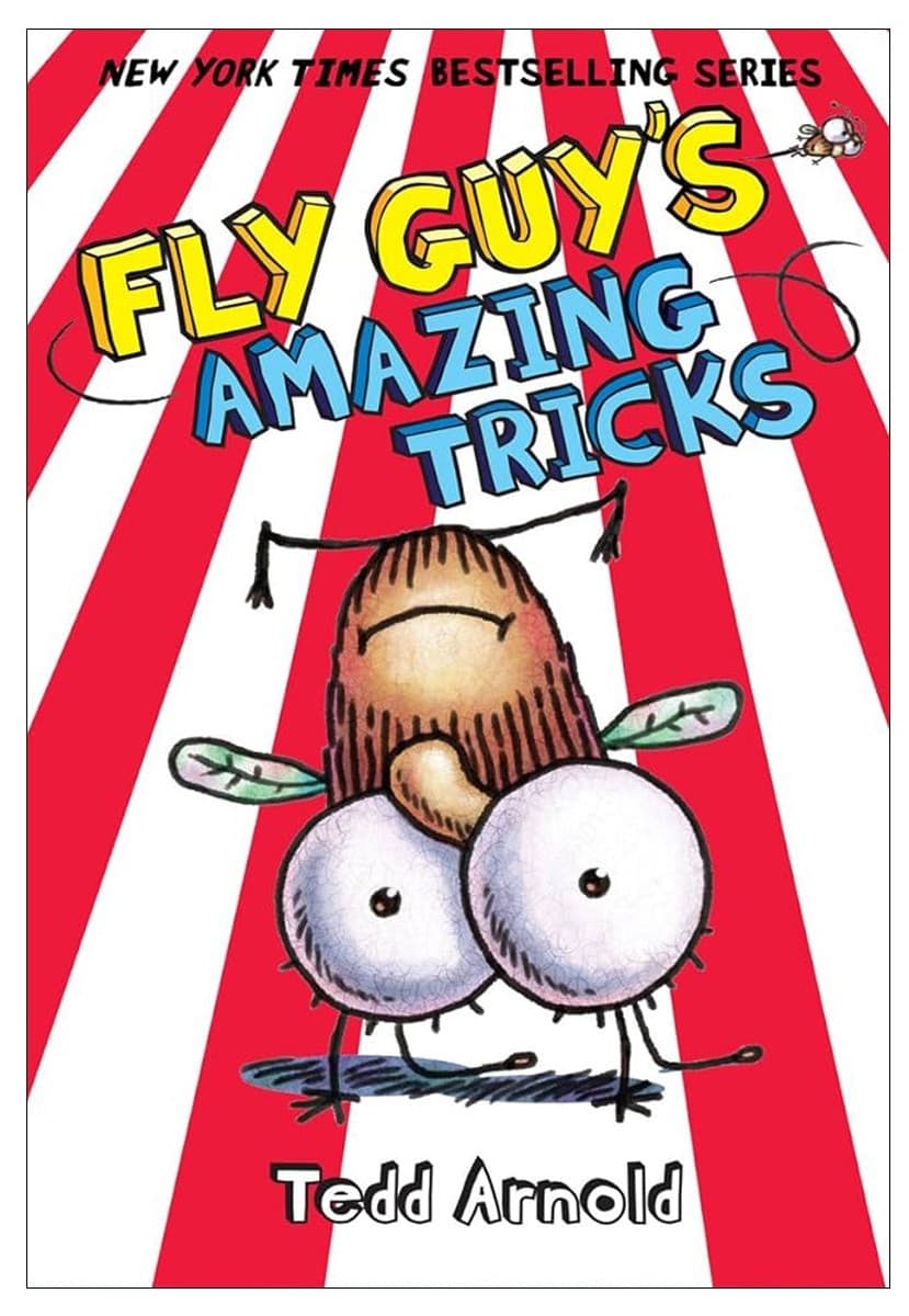 Fly Guys Amazing Tricks by Tedd Arnold (book 14)