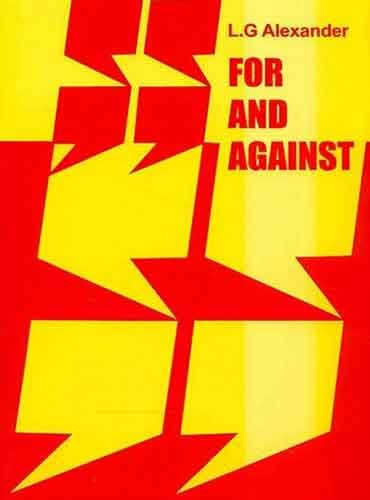 For and Against by Alexander