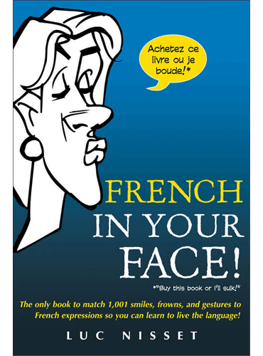 French In Your Face