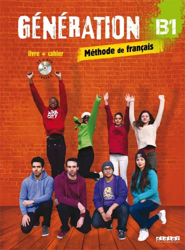 Generation 3 niv.B1: Livre + Cahier + CD mp3 + DVD