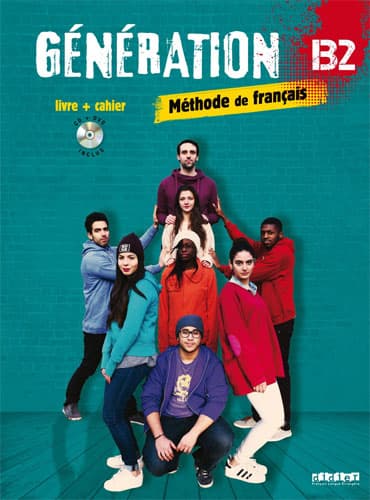 Generation 4 niv.B2: Livre + Cahier + CD mp3 + DVD
