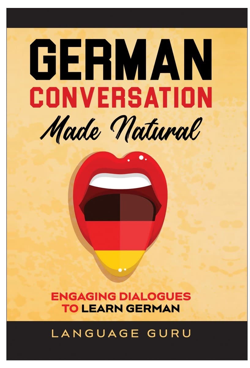 German Conversation Made Natural