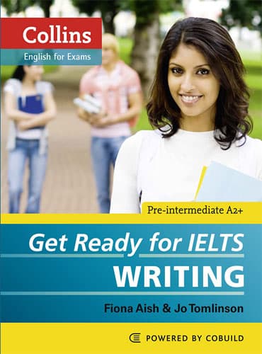 Get Ready for IELTS Writing (Collins English for Exams)