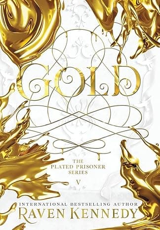 Gold  (The Plated Prisoner Series Book 5)