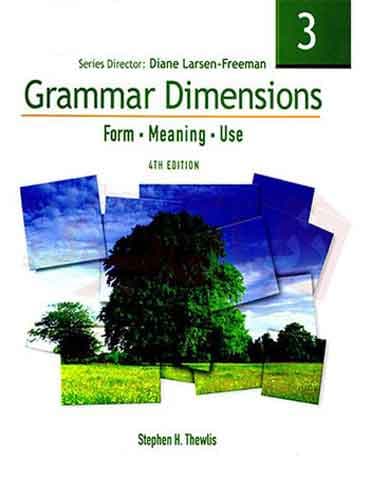 Grammar Dimensions 3: Form, Meaning, and Use, Fourth Edition