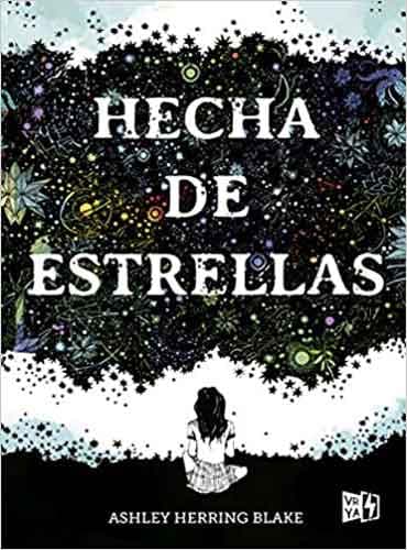 Hecha de estrellas by Ashley Herring Blake