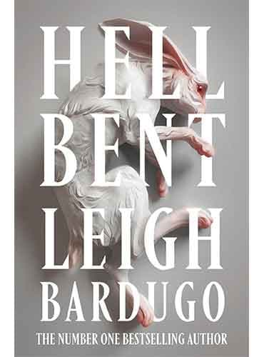Hell Bent: A Novel by Leigh Bardugo