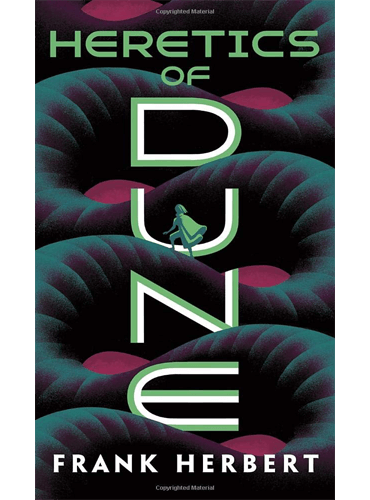 Heretics of Dune (Dune, 5)
