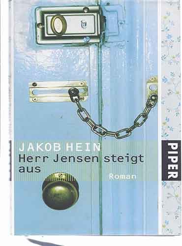 Herr Jensen steigt aus By Jakob Hein