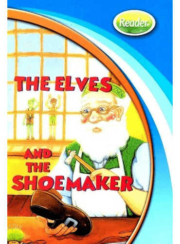 Hip Hip Hooray Readers 2: The Elves And The Shoemaker