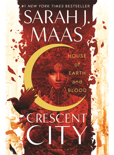 House of Earth and Blood (Crescent City, 1)