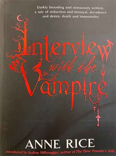 Interview With the Vampire by Anne Rice