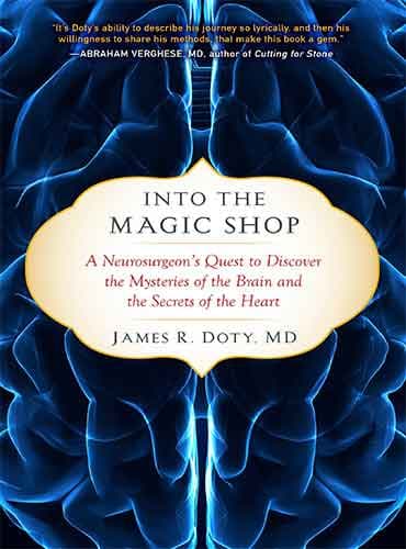 Into the Magic Shop by James R. Doty