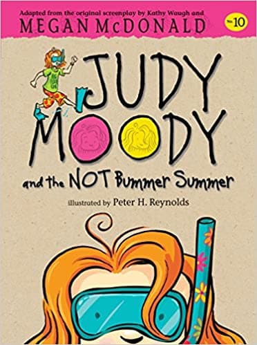 Judy Moody and the NOT Bummer Summer 10 by Megan McDonald