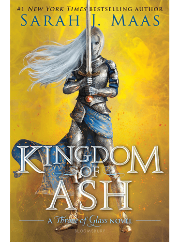 Kingdom of Ash (Throne of Glass book 7)by Sarah J. Maas