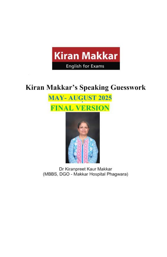 KIRAN MAKKAR SPEAKING GUESSWORK IELTS MAY-AUG 2025
