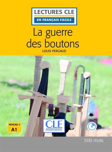 La guerre des boutons: Niveau 1/A1 + CD (2eme édition)