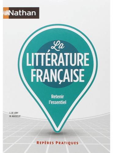 La littérature française Repères pratiques