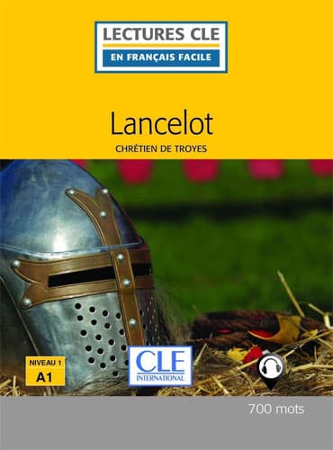 Lancelot: Niveau 1/A1 + CD (2eme édition)
