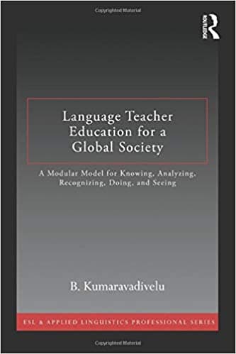Language Teacher Education For A Global Society