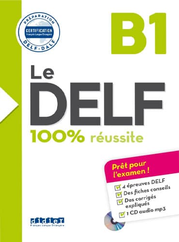 Le DELF: 100% réussite, B1 +CD