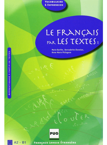 Le Français par les textes 1, A2-B1