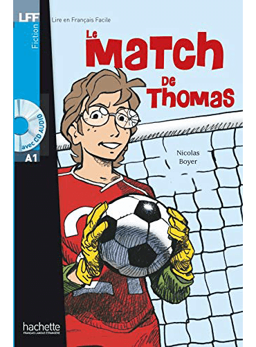 Le Match de Thomas + CD Audio