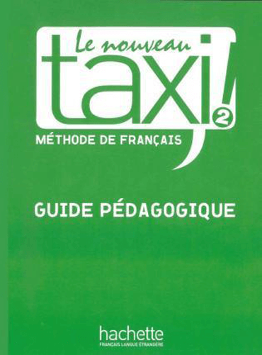 Le nouveau taxi ! 2 - Guide pédagogique