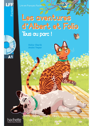 Les aventures d'Albert et Folio: Tous au parc! +  Cd Audio