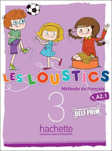 LES LOUSTICS 3 + Cahier d'activités + CD