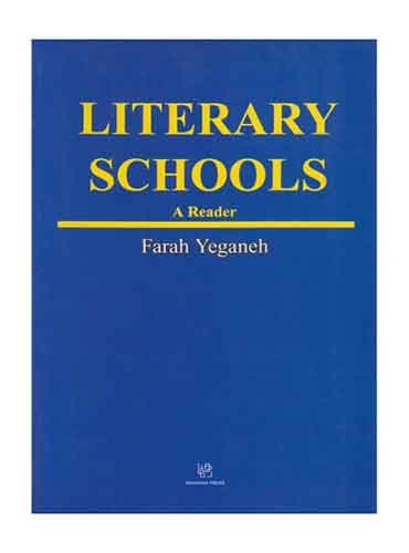 کتاب Literary Schools A Reader by Yeganeh