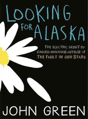 Looking for Alaska by John Green