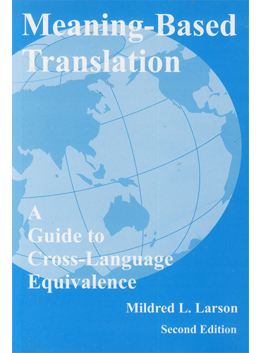 Meaning-Based Translation (2nd edition)