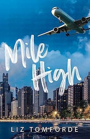 Mile High (Windy City Book 1) by Liz Tomforde