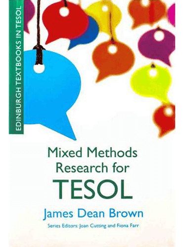 Mixed Methods Research for TESOL