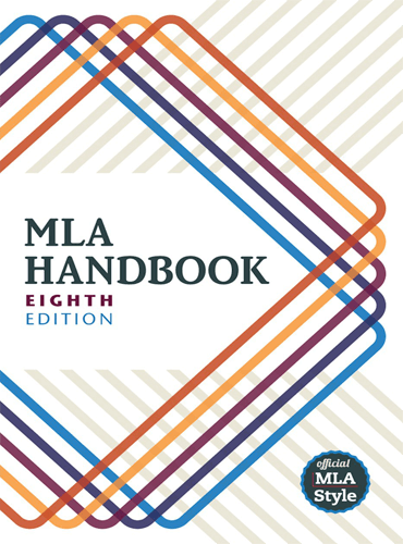 MLA HANDBOOK 8TH EDITION