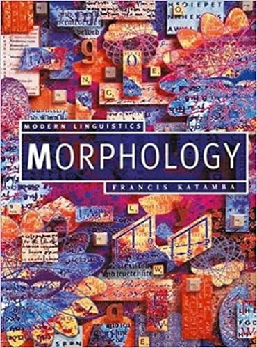 Morphology (Palgrave Modern Linguistics) katamba