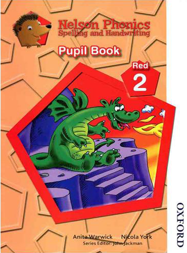 Nelson Phonics Spelling and Handwriting Pupil Book Red 2