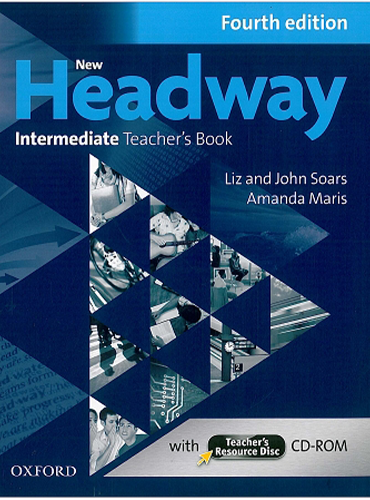 New Headway Intermediate Teacher's Book Fourth Edition