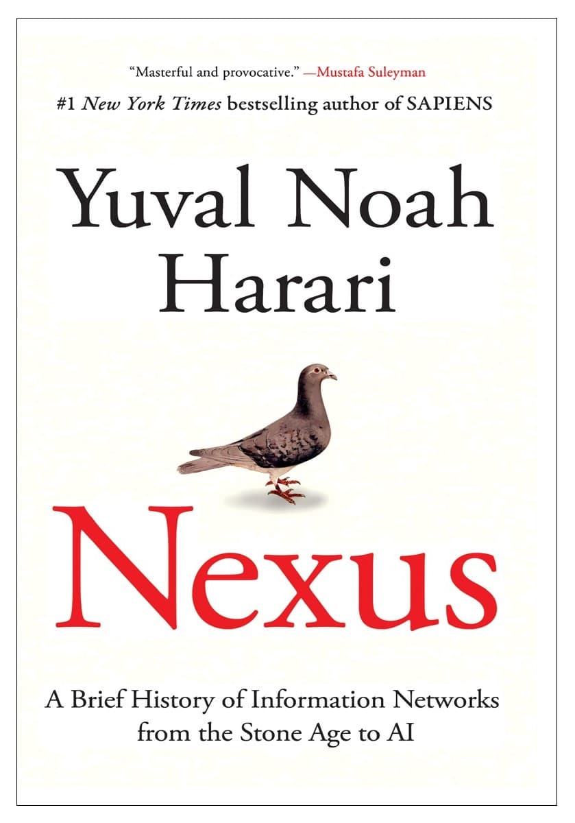 Nexus by Yuval Noah Harari