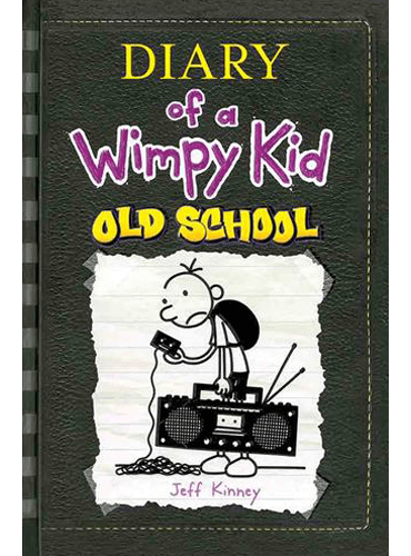 Old School (Diary of a Wimpy Kid 10)