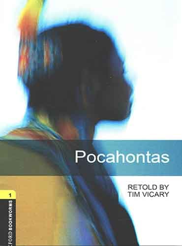 Oxford Bookworm 1 : pocahontas