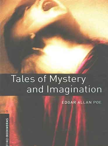 Oxford Bookworm 3 : Tales of Mystery and Imagination