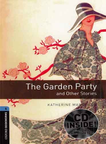 Oxford Bookworm 5 : The Garden Party