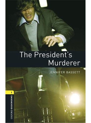 کتاب Oxford Bookworms Level 1: The President’s Murderer