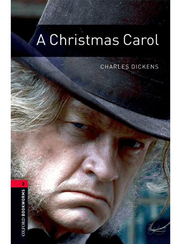Oxford Bookworms Level 3: A Christmas Carol