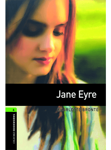 Oxford Bookworms Level 6: Jane Eyre