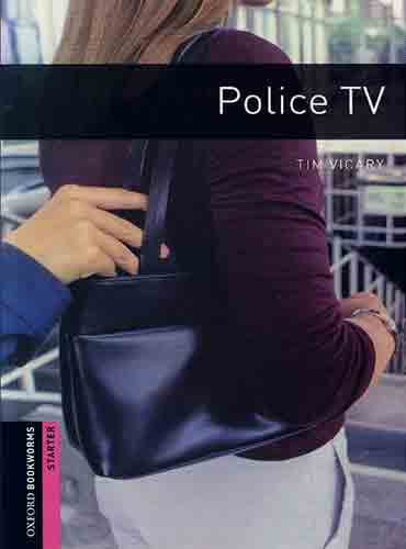 Oxford Bookworms Starter: Police TV