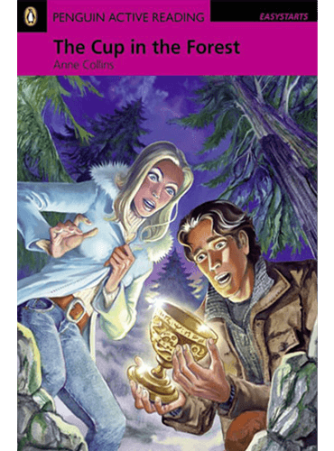 Penguin Active Reading Easystarts: The Cup in the Forest