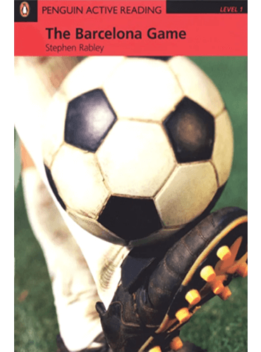 Penguin Active Reading Level 1: The Barcelona Game
